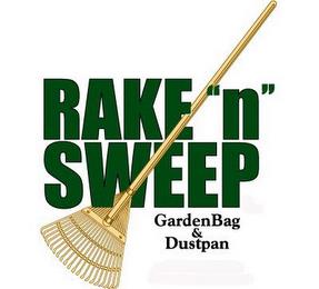 RAKE "N" SWEEP GARDENBAG & DUSTPAN trademark