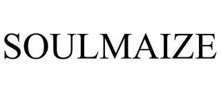 SOULMAIZE trademark