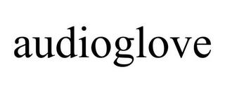 AUDIOGLOVE trademark