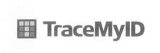 T TRACEMYID trademark