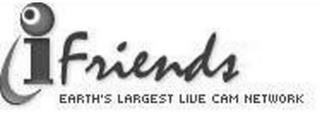 IFRIENDS EARTH'S LARGEST LIVE CAM NETWORK trademark