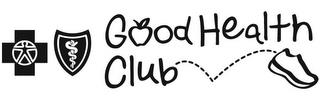 GOOD HEALTH CLUB trademark