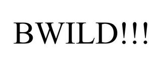 BWILD!!! trademark