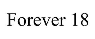 FOREVER 18 trademark