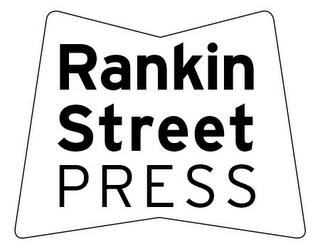 RANKIN STREET PRESS trademark