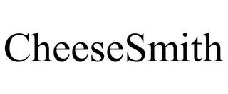 CHEESESMITH trademark