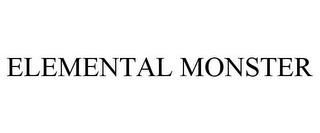 ELEMENTAL MONSTER trademark