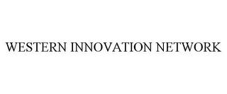 WESTERN INNOVATION NETWORK trademark