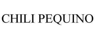 CHILI PEQUINO trademark