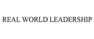 REAL WORLD LEADERSHIP trademark