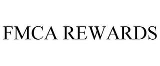 FMCA REWARDS trademark