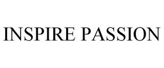 INSPIRE PASSION trademark