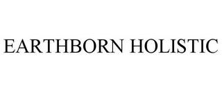 EARTHBORN HOLISTIC trademark