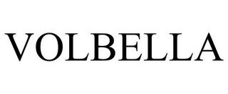 VOLBELLA trademark