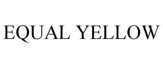 EQUAL YELLOW trademark