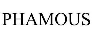 PHAMOUS trademark