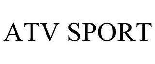 ATV SPORT trademark