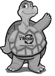 TEMPE T RECYCLES ...BECAUSE ONCE IS NOT ENOUGH. trademark