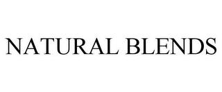 NATURAL BLENDS trademark