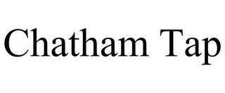 CHATHAM TAP trademark