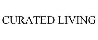 CURATED LIVING trademark