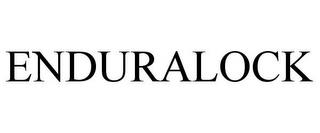 ENDURALOCK trademark