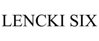 LENCKI SIX trademark