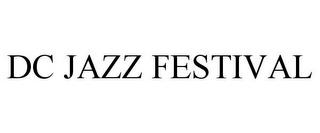 DC JAZZ FESTIVAL trademark