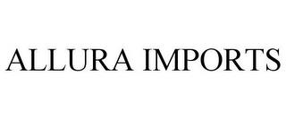 ALLURA IMPORTS trademark