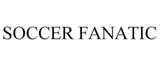 SOCCER FANATIC trademark