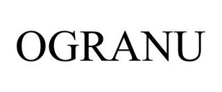 OGRANU trademark