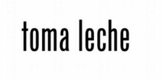 TOMA LECHE trademark