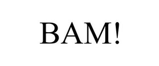 BAM! trademark