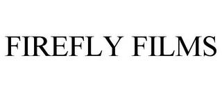 FIREFLY FILMS trademark