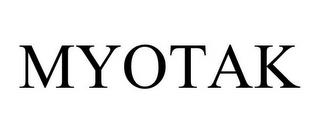 MYOTAK trademark