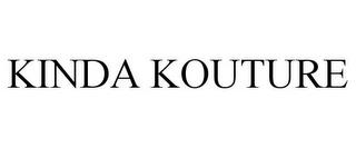 KINDA KOUTURE trademark