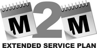 M2M EXTENDED SERVICE PLAN trademark