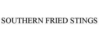 SOUTHERN FRIED STINGS trademark