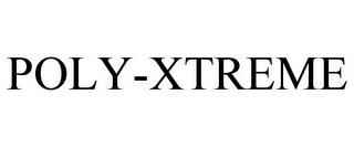 POLY-XTREME trademark