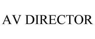 AV DIRECTOR trademark