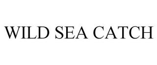 WILD SEA CATCH trademark