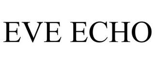 EVE ECHO trademark