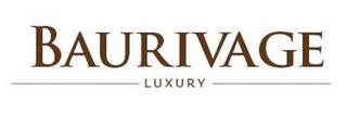 BAURIVAGE LUXURY trademark