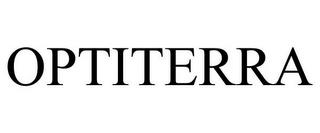 OPTITERRA trademark