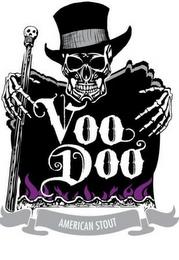 VOO DOO AMERICAN STOUT trademark