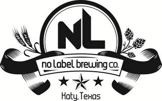 NL NO LABEL BREWING CO. KATY, TEXAS trademark