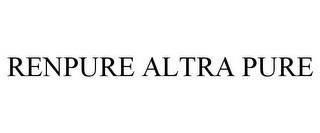 RENPURE ALTRA PURE trademark