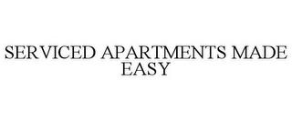 SERVICED APARTMENTS MADE EASY trademark