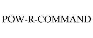 POW-R-COMMAND trademark