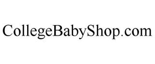 COLLEGEBABYSHOP.COM trademark